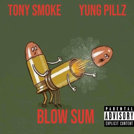 Blow Sum ft. Yung Pillz | Boomplay Music