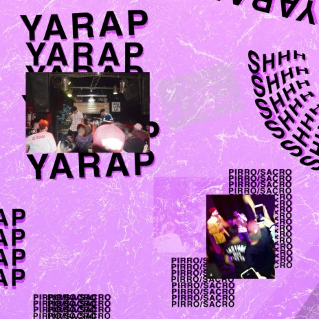 Yarap ft. Sacro | Boomplay Music