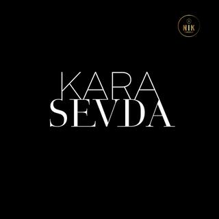 KARA SEVDA