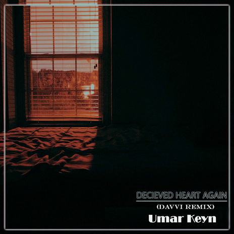 Decieved Heart Again (Davvi Remix) | Boomplay Music