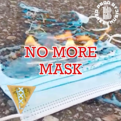 No More Mask | Boomplay Music