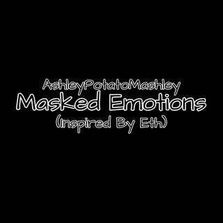 Masked Emotions