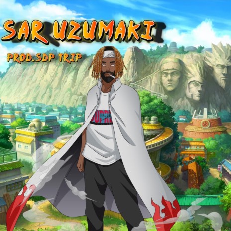 Sar Uzumaki | Boomplay Music