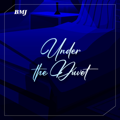 UNDER THE DUVET | Boomplay Music