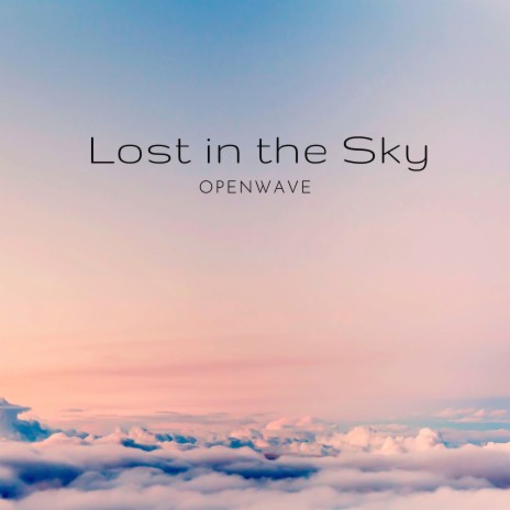 Lost in the Sky | Boomplay Music