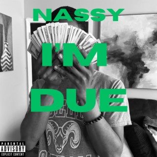 I'm Due lyrics | Boomplay Music