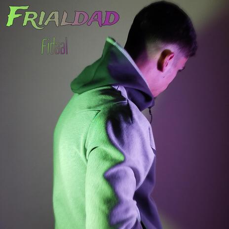 Frialdad