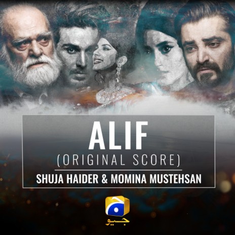 Alif (Original Score) ft. Momina Mustehsan