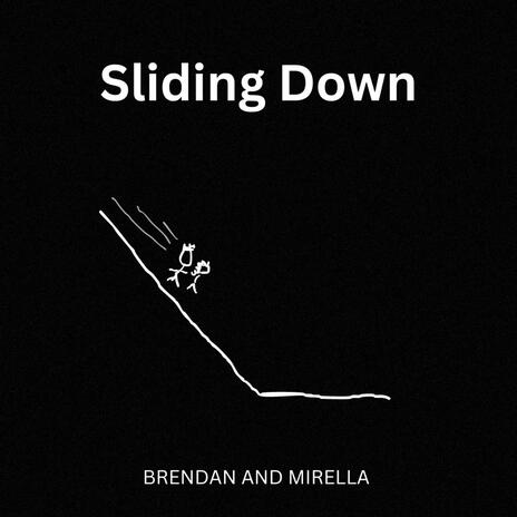 Sliding Down | Boomplay Music