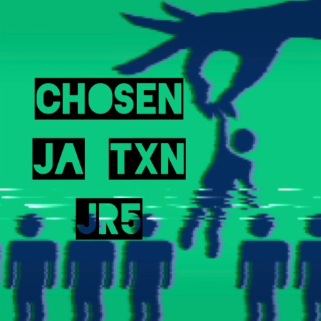 Chosen ft. JR5 | Boomplay Music