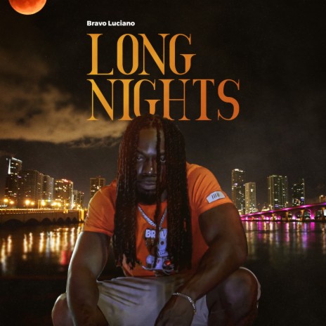 LONG NIGHTS | Boomplay Music