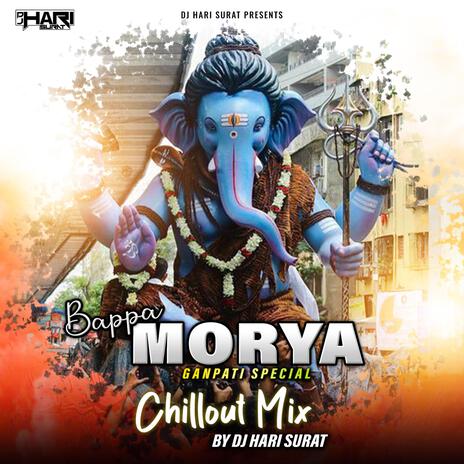 Bappa Morya (Chillout Mix)
