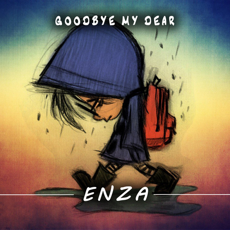 Goodbye My Dear | Boomplay Music