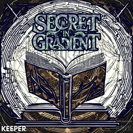 Keeper ft. secret in gradient | Boomplay Music