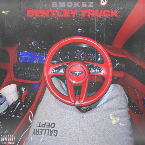 Bentley truck | Boomplay Music