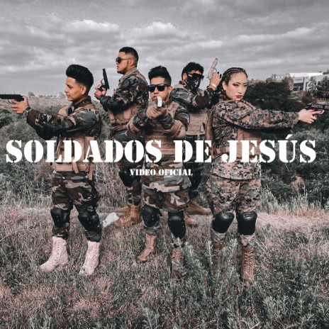 Soldados De Jesus (feat. Karla Orozco, Oli Mejia, Ac Calel & Cristian Lopez) | Boomplay Music