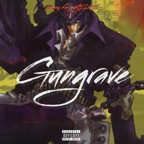 Gungrave (feat. Gravity in Space) | Boomplay Music