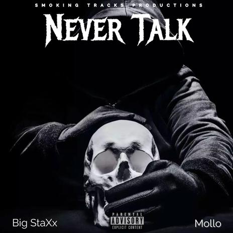 Never Talk ft. Mollo | Boomplay Music