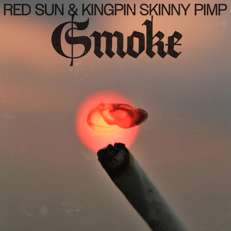 Smoke ft. Kingpin Skinny Pimp | Boomplay Music