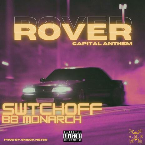 Rover (Capital Anthem) (feat. BB Monarch) | Boomplay Music