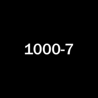 1000-7 lyrics | Boomplay Music
