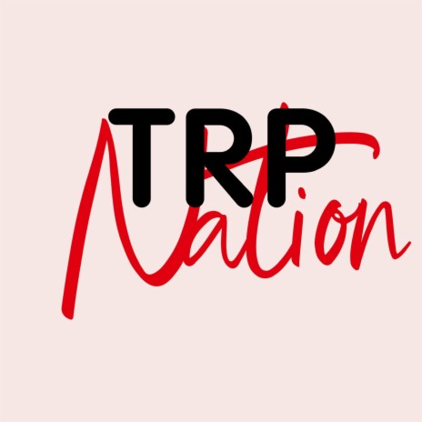 TRP NATION | Boomplay Music