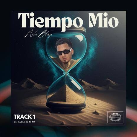 Tiempo Mio | Boomplay Music