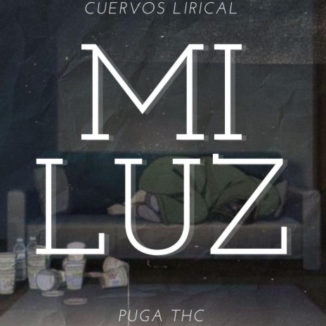 Mi Luz (feat. Puga THC) | Boomplay Music