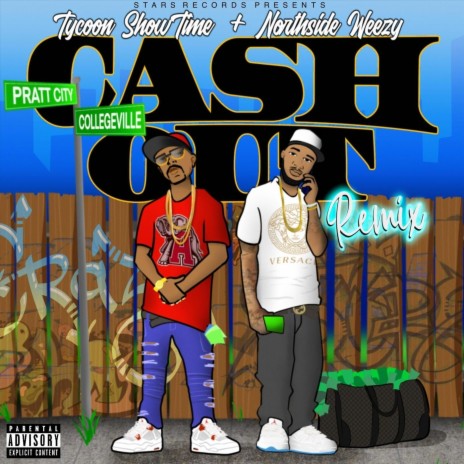 Cash Out (Remix) [feat. Northside Weezy] | Boomplay Music