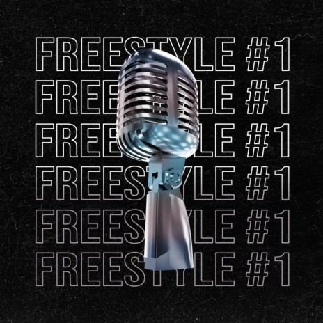 Freestyle #1 | Boomplay Music