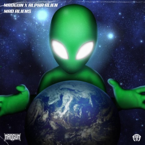 Mad Aliens ft. Alpha Alien | Boomplay Music