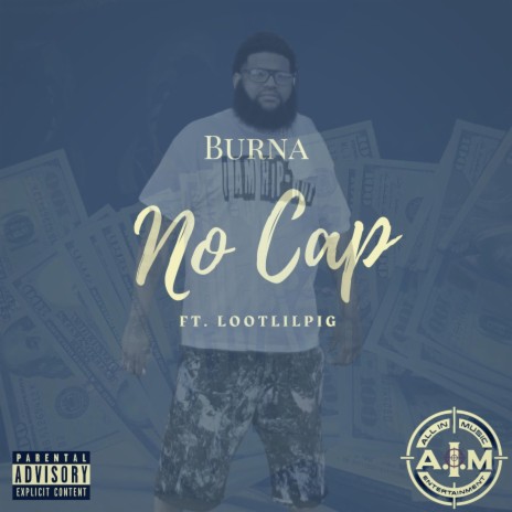 No Cap (feat. LOOTlilpig) | Boomplay Music