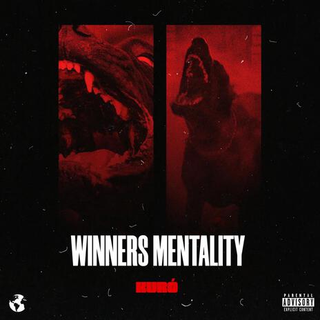 Winners Mentality | Boomplay Music