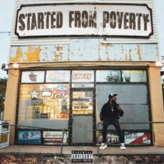 Started From Poverty