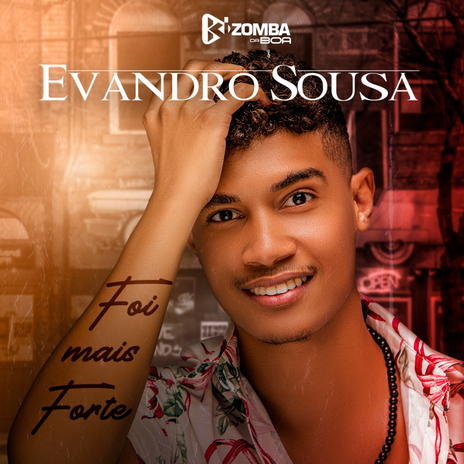 Foi Mais Forte ft. Evandro Sousa | Boomplay Music