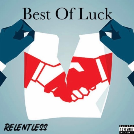 Best Of Luck | Boomplay Music