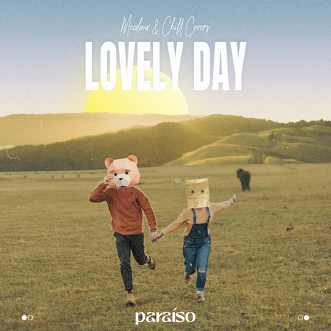 Lovely Day ft. Chill Covers | Boomplay Music