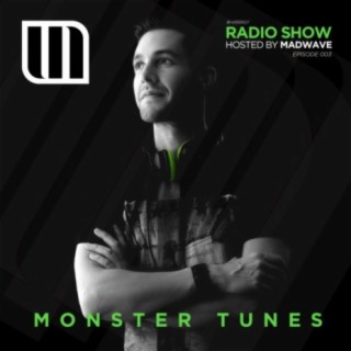 Monster Tunes Radio Show - Episode 003