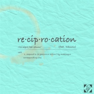 reciprocation (feat. dässolo)