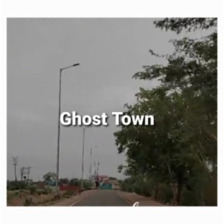 Ghost Town