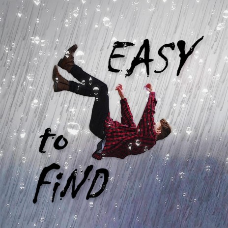 Easy To Find | Boomplay Music