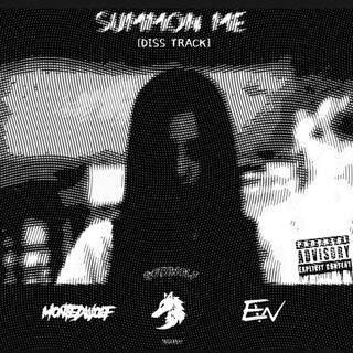 SUMMON ME (DISS TRACK) ft. Evil Wolfie & GothWolf lyrics | Boomplay Music