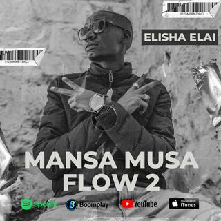 MANSA MUSA FLOW 2