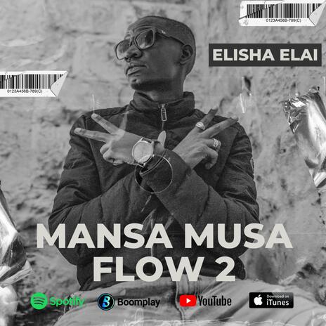 MANSA MUSA FLOW 2 | Boomplay Music