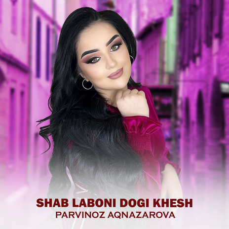 Shab Laboni Dogi Khesh | Boomplay Music