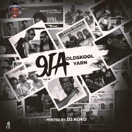 9ja Oldskool Yarn (Mixtape) | Boomplay Music