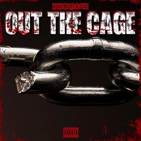 Out the Cage ft. Claas | Boomplay Music