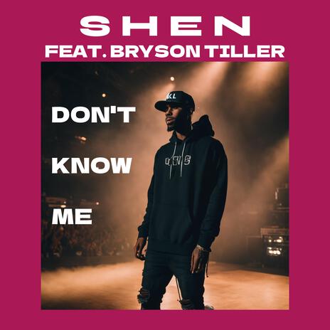 Don't Know Me (feat. Bryson Tiller) | Boomplay Music