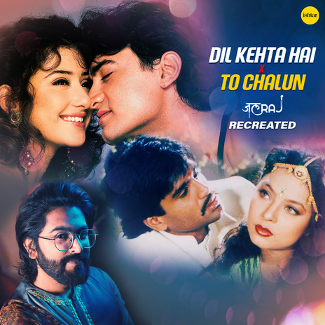 Dil Kehta Hai / To Chalun (Recreated) | Boomplay Music