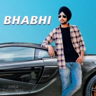 Bhabhi (feat. Jora Dhaliwal)